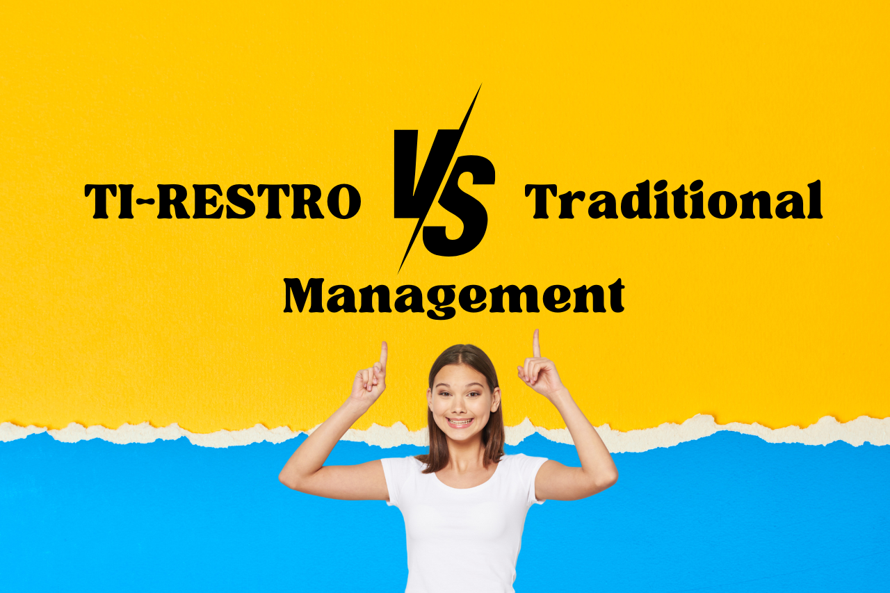Ultimate Cost-Benefit Breakdown: TI-RESTRO vs Traditional Restaurant Management in 2025