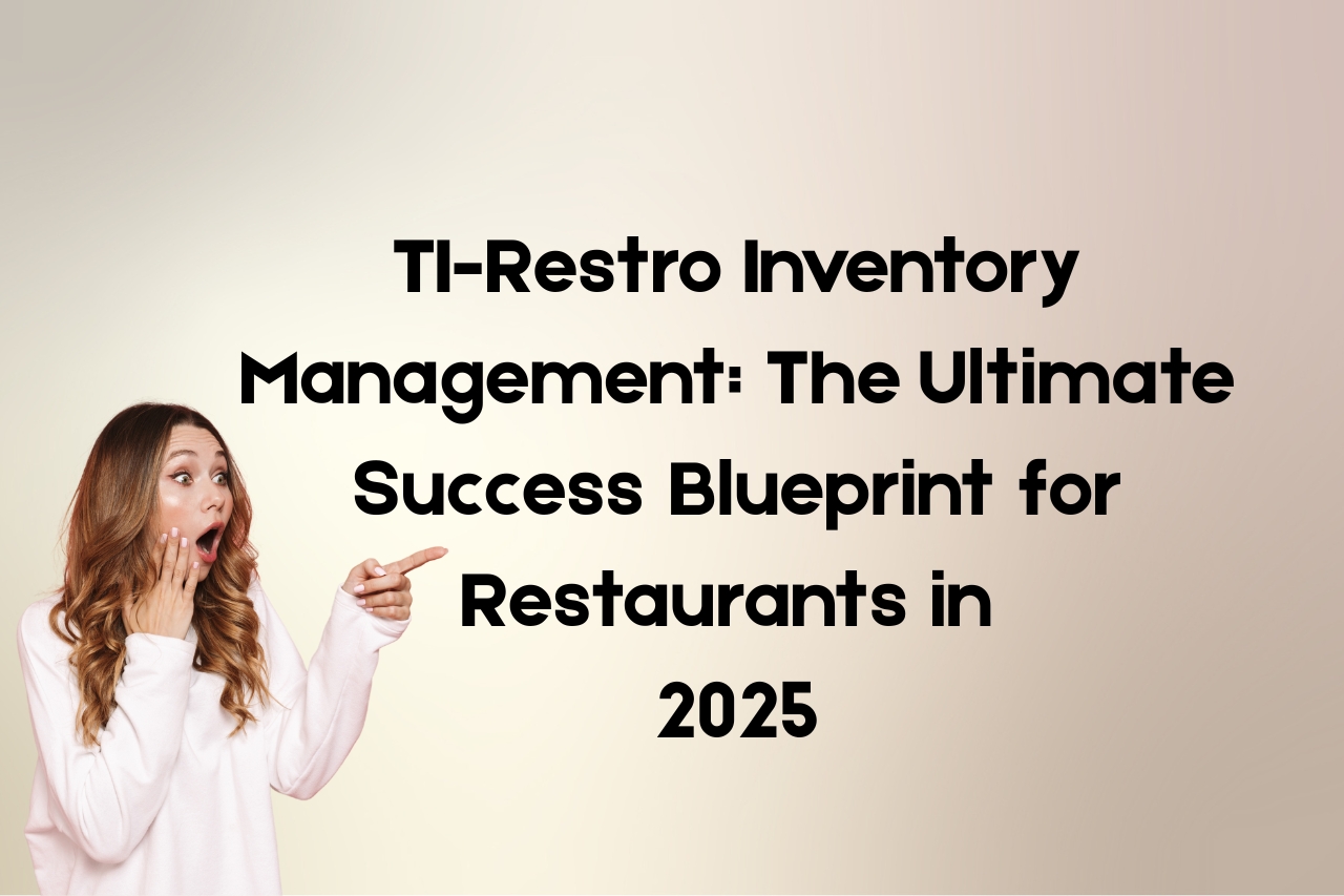 TI-RESTRO INVENTORY